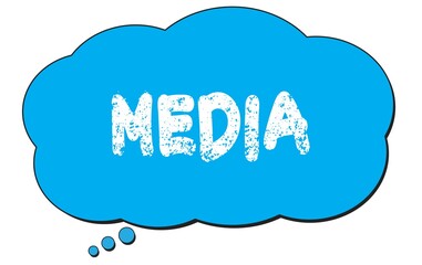 MEDIA text written on a blue thought bubble.