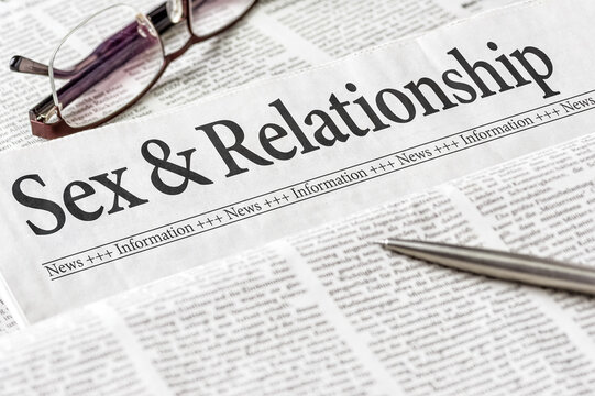 A newspaper with the headline Sex and Relationship