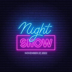 Night show neon sign on brick wall background .