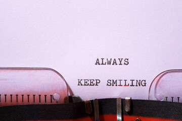 Always keep smiling phrase