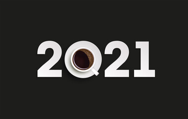 Happy New Year 2021 breakfast coffee background. Greeting card 2021 cup of coffee flyer