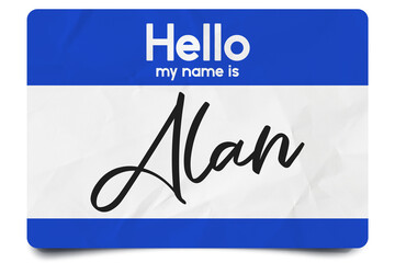 Hello my name is Alan