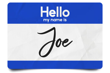 Hello my name is Joe