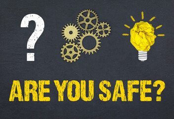 Obraz premium Are you safe?