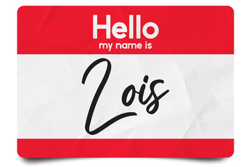 Hello my name is Lois