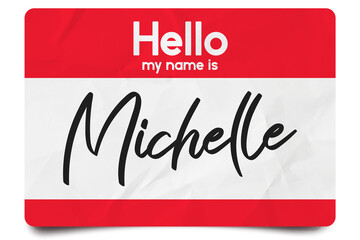 Hello my name is Michelle - obrazy, fototapety, plakaty