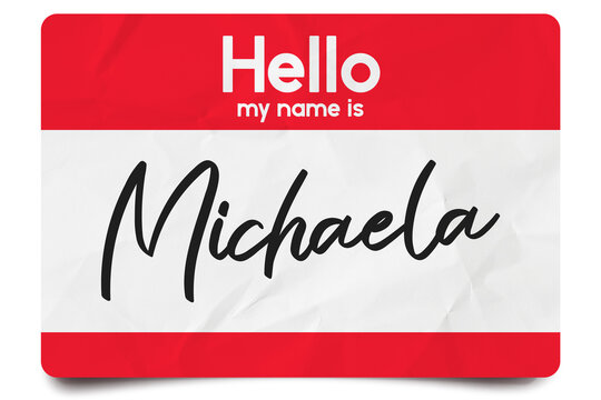 Hello my name is Michaela
