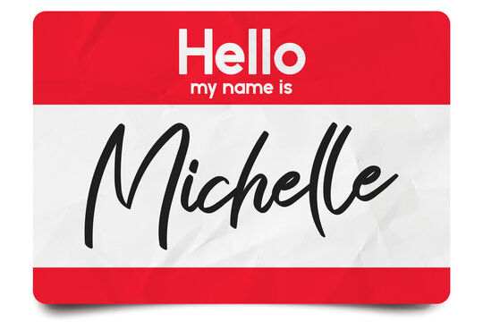 Hello my name is Michelle