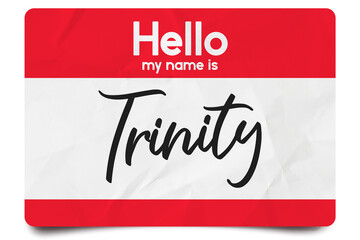 Hello my name is Trinity