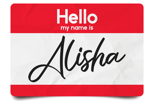 Hello my name is Alisha