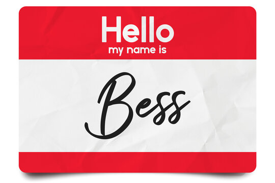 Hello my name is Bess