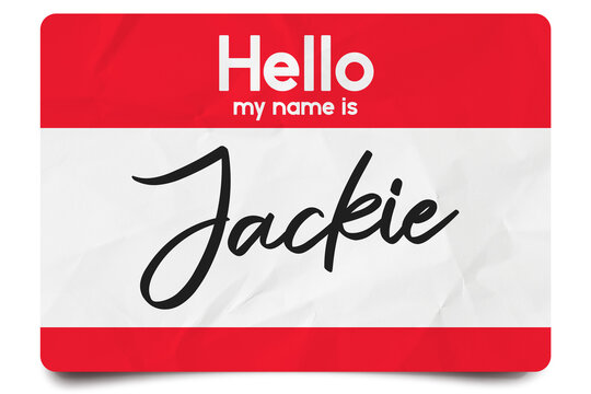 Hello My Name Is Jackie