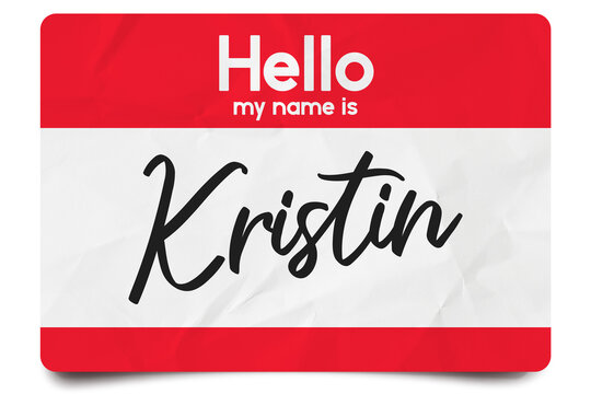 Hello my name is Kristin