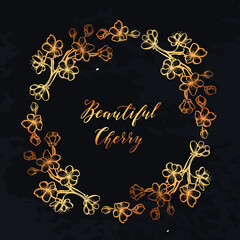 Beautiful Cherry ,Vector illustration, branches, flowers, buds,wreath, card for you, handmade, gold color, background chalkboard