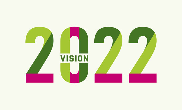 2022 vision text design. Card, banner. 2022 Vector illustration Isolated on white background