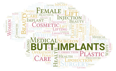 Butt Implants typography word cloud create with the text only. Type of plastic surgery