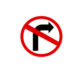 not turn right traffic sign isolated with white background.