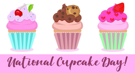 National Cupcake Day on December 15. Set of 3 cute cartoon cupcake with fancy decoration. Collection of cupcakes with cherry, chocolate chip cookie, strawberry and hearts. Isolated vector illustration