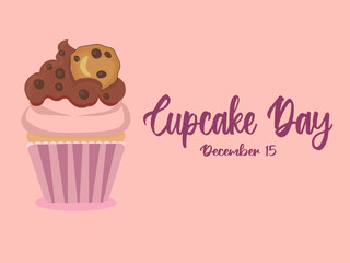 National Cupcake Day on December 15 - text calligraphic lettering. Cute cartoon cupcake with creamy icing and chocolate chip cookie. Isolated vector illustration