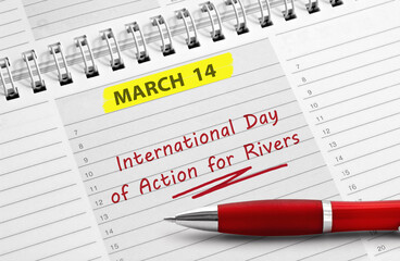 March 14, Int. Day of Action for Rivers