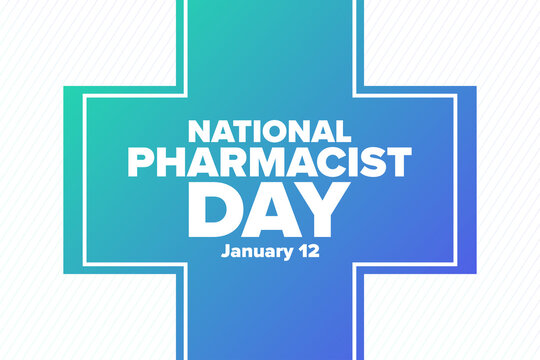 National Pharmacist Day. January 12. Holiday concept. Template for background, banner, card, poster with text inscription. Vector EPS10 illustration.
