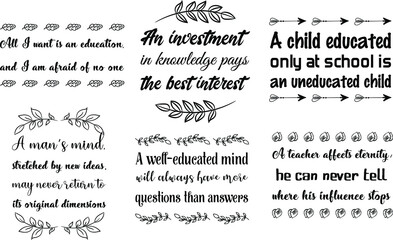Set of Calligraphy Quotes Sayings for print about Education learning and knowledge