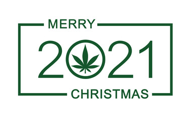 Merry Christmas 2021. Christmas greeting card with marijuana leaf. Isolated vector illustration on white background.