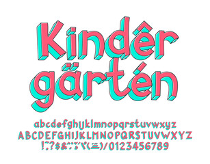 Kindergarten alphabet font. 3D handwritten uppercase and lowercase letters. Playful numbers and diacritic symbols. Stock vector typeface for your design.