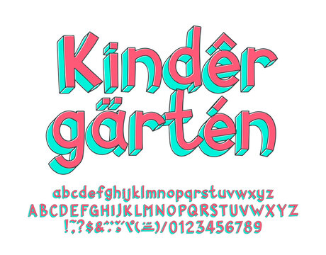 Kindergarten Alphabet Font. 3D Handwritten Uppercase And Lowercase Letters. Playful Numbers And Diacritic Symbols. Stock Vector Typeface For Your Design.