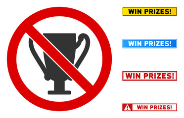 No Prize Cup sign with messages in rectangular frames. Illustration style is a flat iconic symbol inside red crossed circle on a white background. Simple No Prize Cup vector sign, designed for rules,