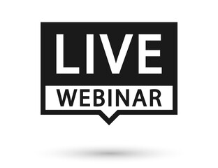 Live Webinar, Button, icon, emblem, label. Live webinar icon in flat style on white background. Vector illustration