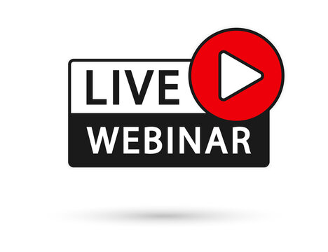 Live Webinar, Button, icon, emblem, label. Live webinar icon in flat style on white background. Vector illustration