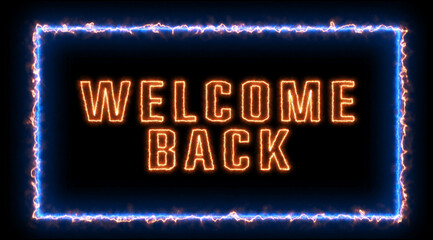Welcome back - sign. Sign in neon style. Abstract animation glowing neon blue light. 4K