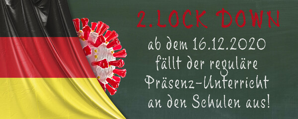 Lockdown, ab dem 16.12.2020 fällt der reguläre Präsenz-Unterricht an den Schulen aus! Schultafel mit der deutschen Flagge und Corona-Virus.
