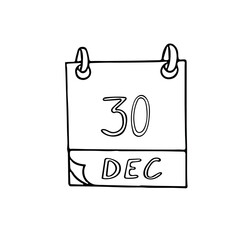 calendar hand drawn in doodle style. December 30. Day, date. icon, sticker element for design, planning, business holiday