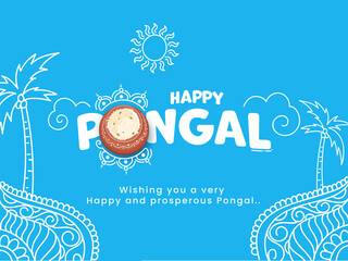 Happy Pongal Text With Top View Rice Mud Pot, Line Art Coconut Trees And Sun God On Blue Background. - obrazy, fototapety, plakaty