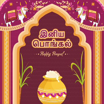 Tamil Language Of Happy Pongal Text With Traditional Dish In Mud Pot, Sugarcane And Cartoon Ox Or Bull Character On Kitsch Art Style Background.