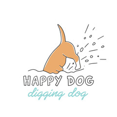 Vector hand drawn digging dog. Poster with text, isolated on white background
