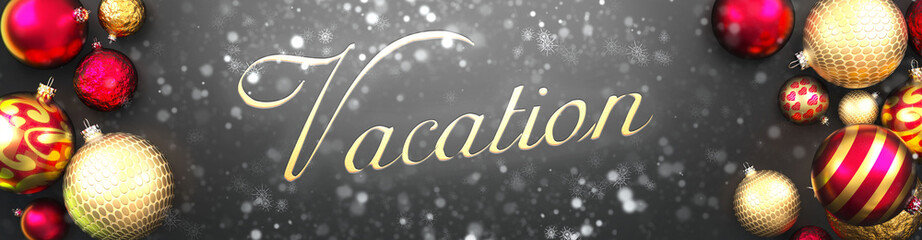 Vacation and Christmas,fancy black background card with Christmas ornament balls, snow and an elegant word Vacation, 3d illustration