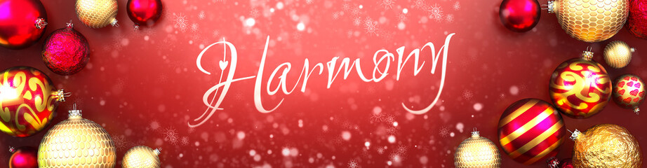 Fototapeta na wymiar Harmony and Christmas card, red background with Christmas ornament balls, snow and a fancy and elegant word Harmony, 3d illustration