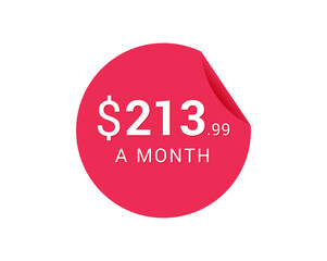 Monthly $213.99 US Dollars icon, $213.99 a Month tag