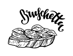 Hand drawn bruschetta illustration and hand lettering text. Italian snack with tomato and basil