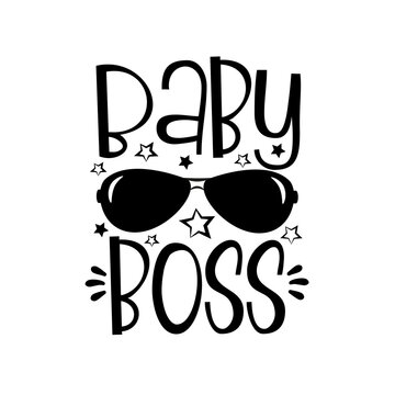 Baby Boss text with sunglasses - Good for baby clothing, T shirt print,  poster, card, mug, and other gifts design. Stock Vector | Adobe Stock