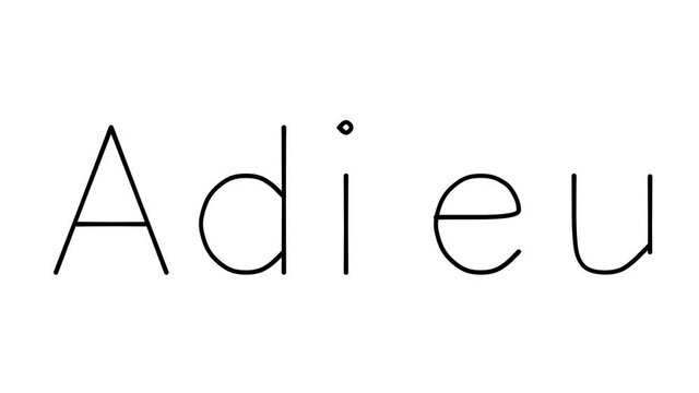 Adieu Handwritten Text Animation in Various Sans-Serif Fonts and Weights