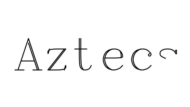 Aztecs Animated Handwriting Text in Serif Fonts and Weights