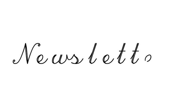 Newsletter Decorative Handwriting Animation in Six Cursive and Gothic Fonts