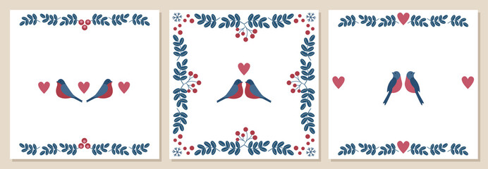 Set of cards for Valentine's Day. Bullfinches, bunches of mountain ash, snowflakes, hearts.