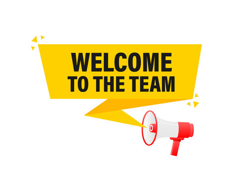 5,481 BEST Welcome To The Team Banner IMAGES, STOCK PHOTOS & VECTORS ...