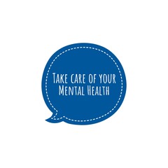 ''Take care of your mental health'' Lettering