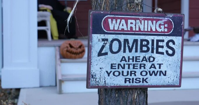 Warning sign for Zombies